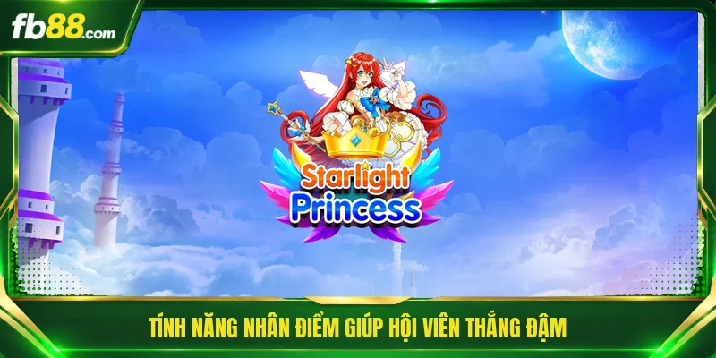 Slot Starlight Princess - Hành Trình Khám Phá Lâu Đài Bay 3 Tính năng nhân điểm giúp hội viên thắng đậm