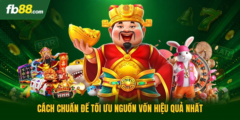 Mega Fortune - Trò Chơi Quay Hũ Mang Lại Cơ Hội Thưởng Lớn 3 Cách chuẩn để tối ưu nguồn vốn hiệu quả nhất
