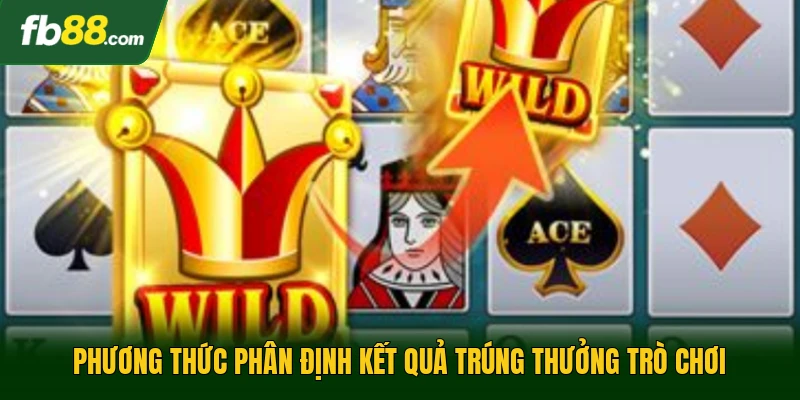 Phương thức phân định kết quả trúng thưởng trò chơi