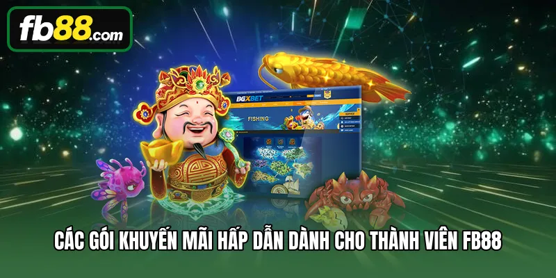 Bắn Cá 3 Các gói khuyến mãi hấp dẫn dành cho thành viên FB88