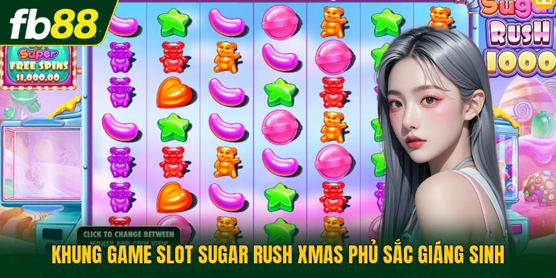 Game Slot Sugar Rush Xmas Trên Lưới 7x7 Mùa Lễ Hội Hot 1 Khung game slot Sugar Rush Xmas phủ sắc Giáng sinh
